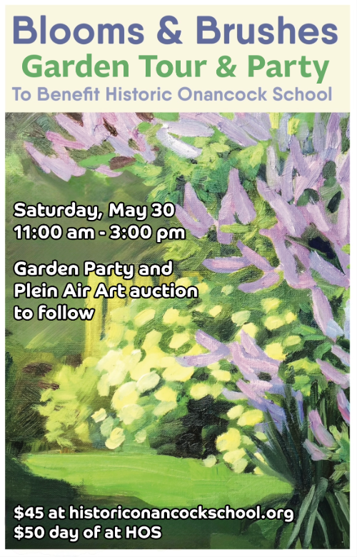 Blooms & Brushes garden tour and party to benefit the Historic Onancock School